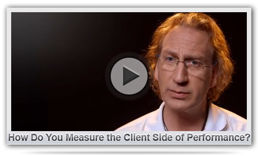 How Do You Measure the Client Side of Performance?