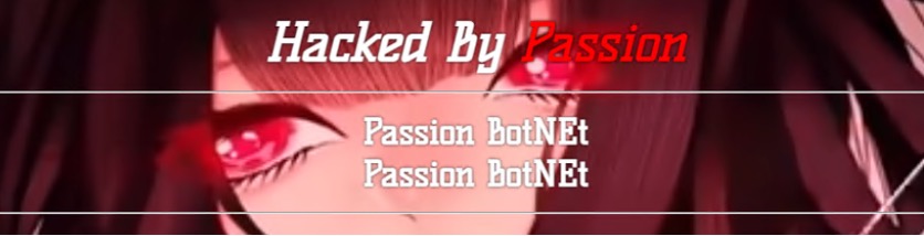 Figure 1: Passion Defacement left on the victim's website after a successful attack